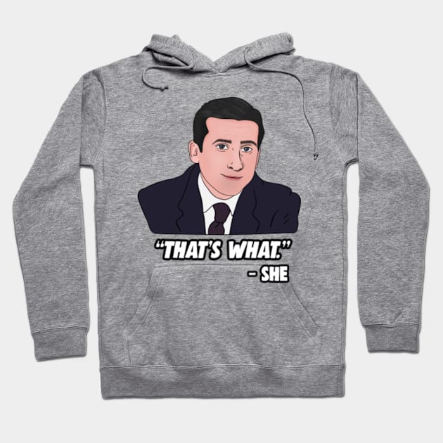 The Office Memes: Michael Scott That's What She Said Hoodie by Barnyardy